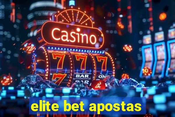 elite bet apostas